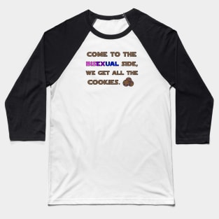 Bisexual Cookies Baseball T-Shirt